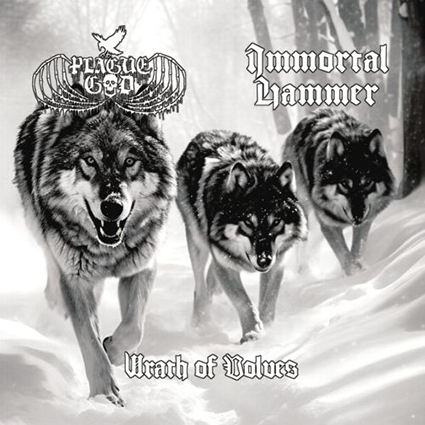 Immortal Hammer / Plague God - Wrath of Wolves